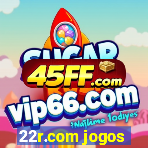 22r.com jogos